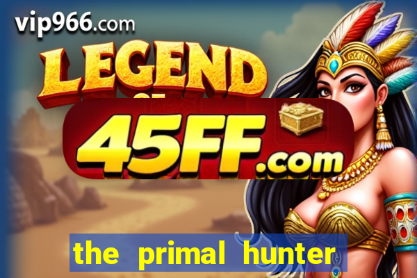 the primal hunter pt br